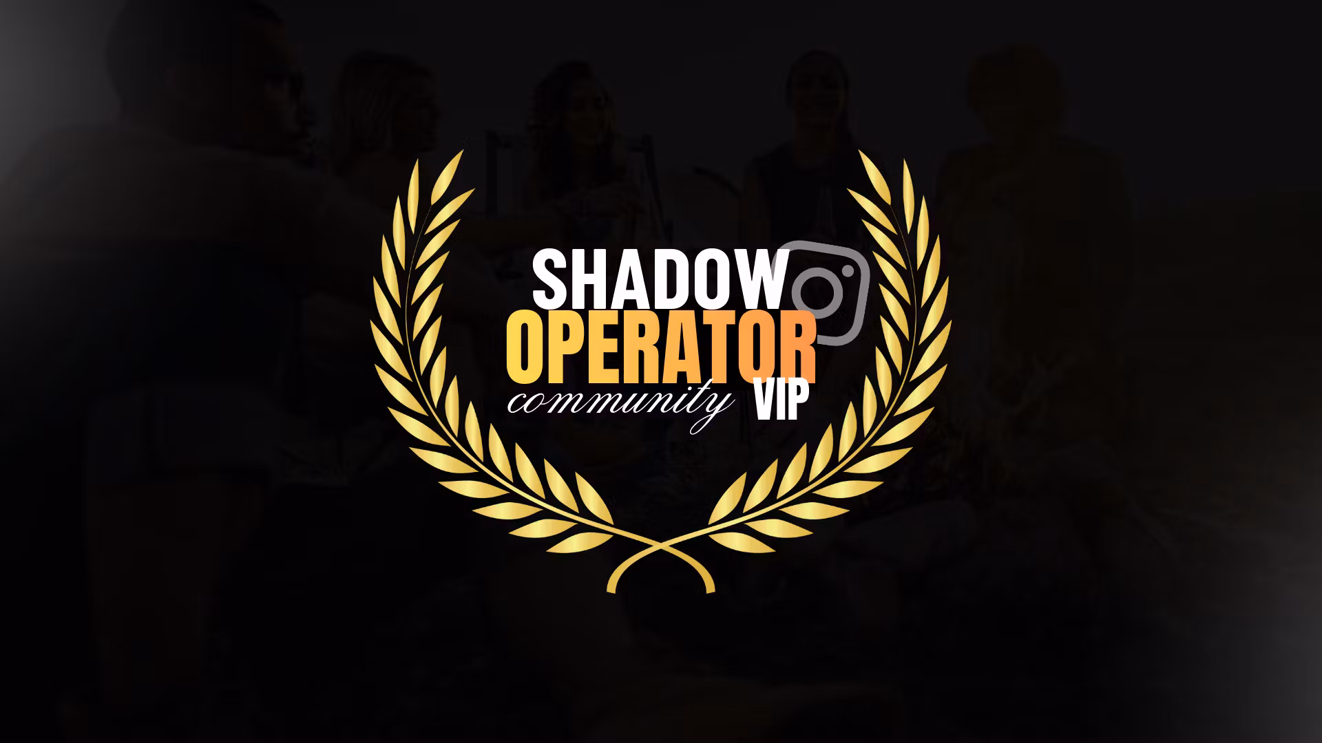 Shadow Operator VIP Community