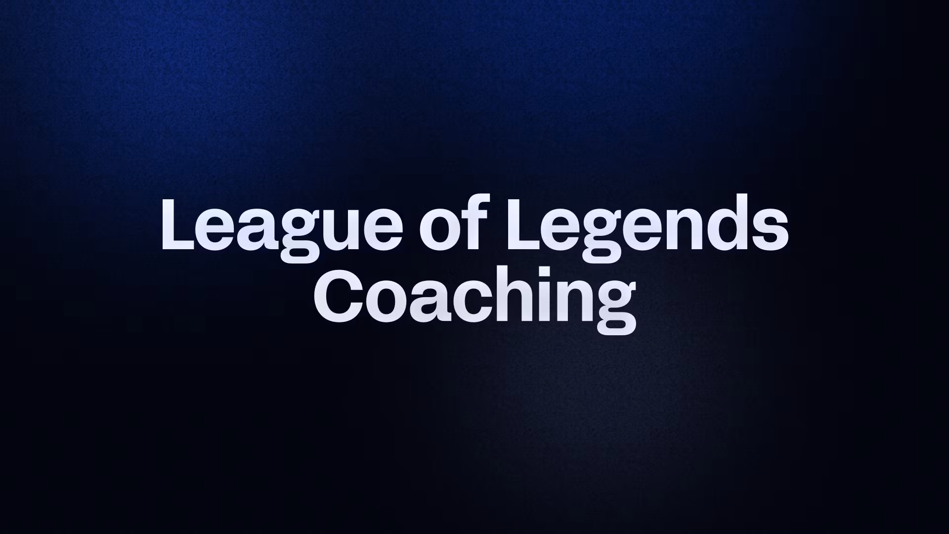 League of Legends Coaching