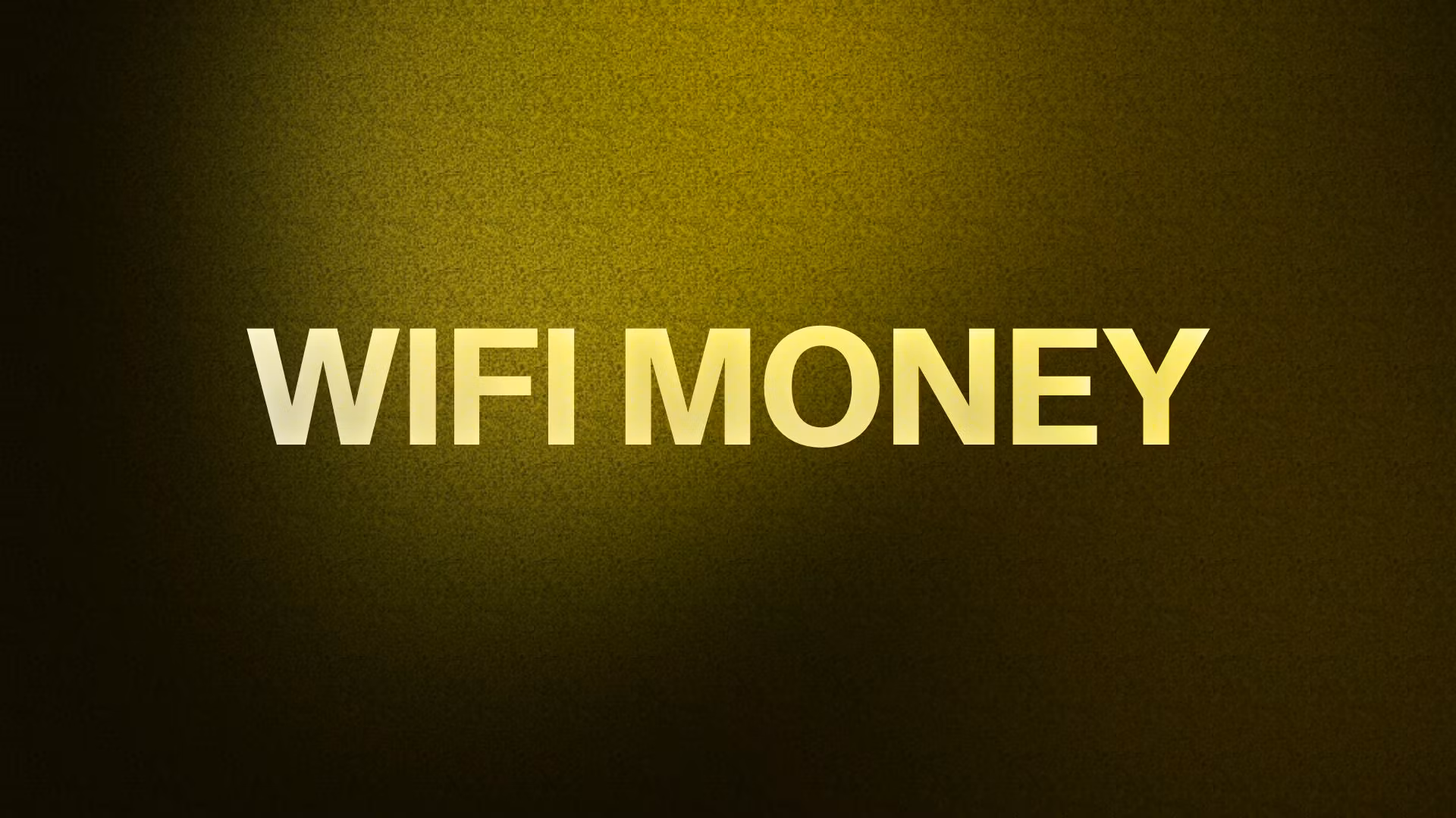 WIFI MONEY