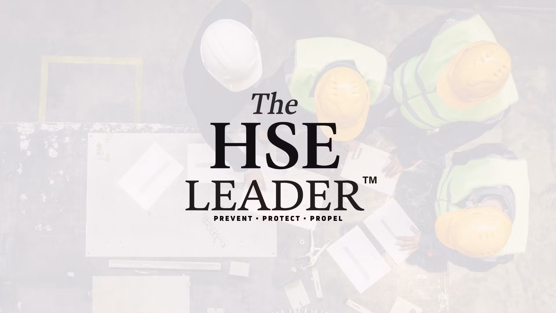 The HSE Leader™