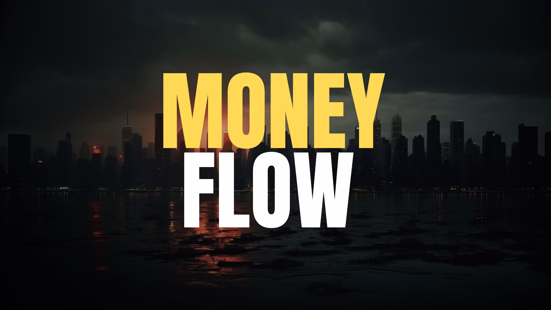 Money Flow