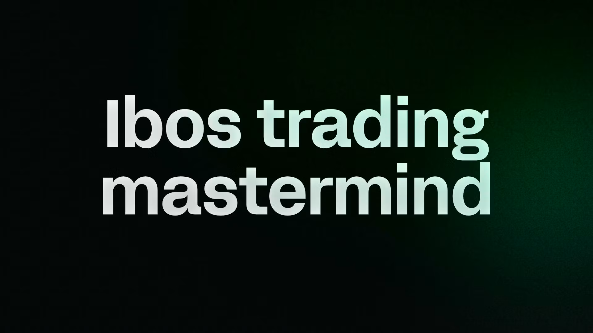 Ibos trading mastermind 
