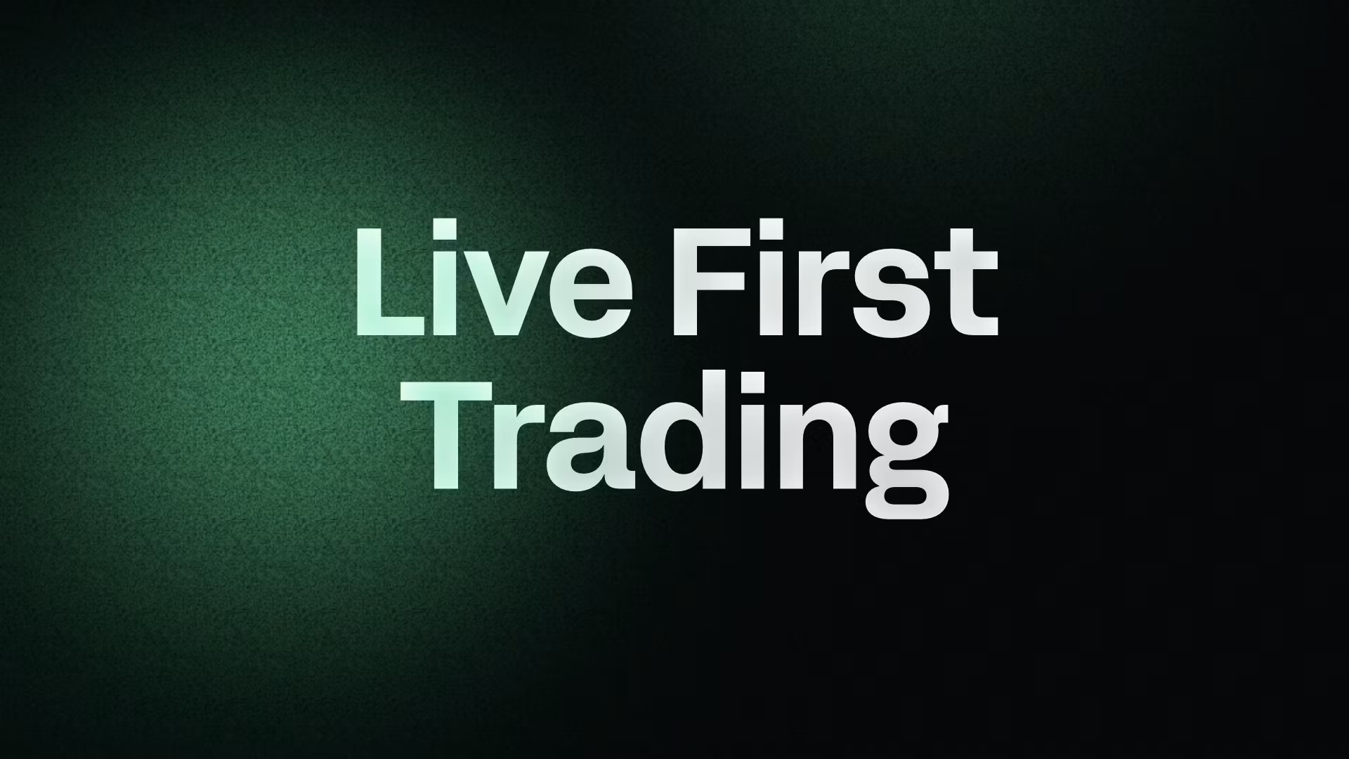 Live First Trading 