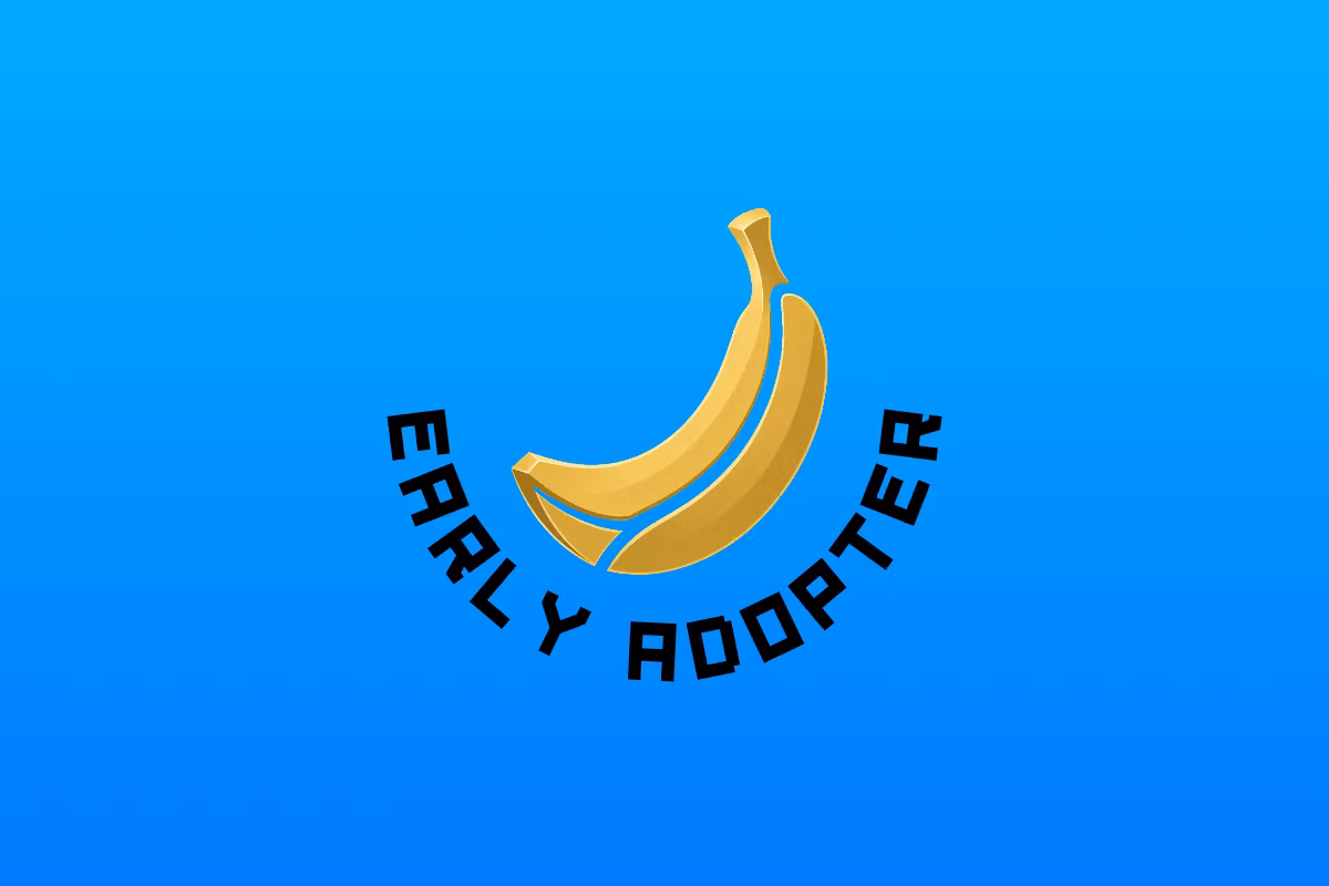 Early Adopter