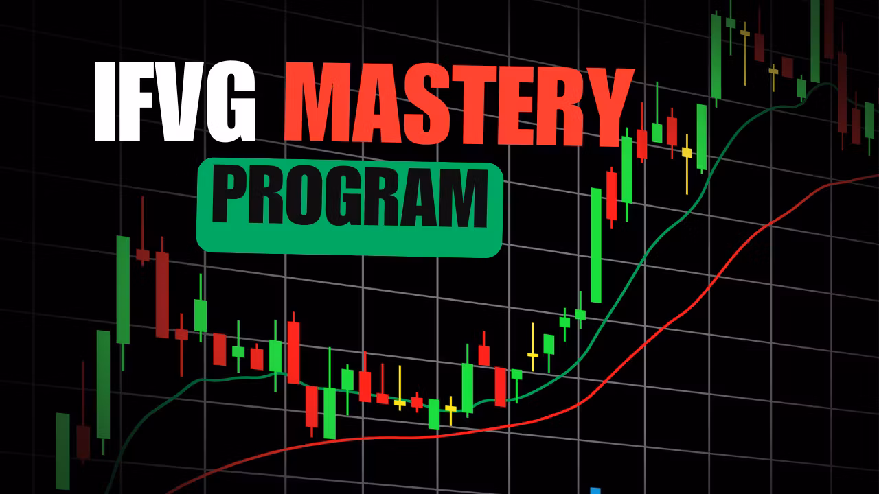 iFVG MASTERY PROGRAM