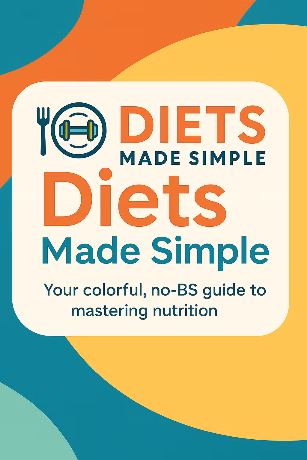 Diets Made Simple 