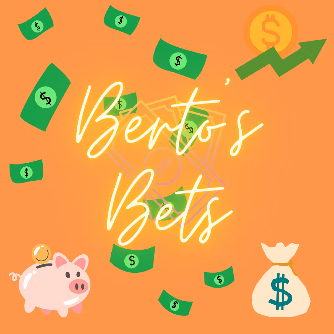 Berto's Bets