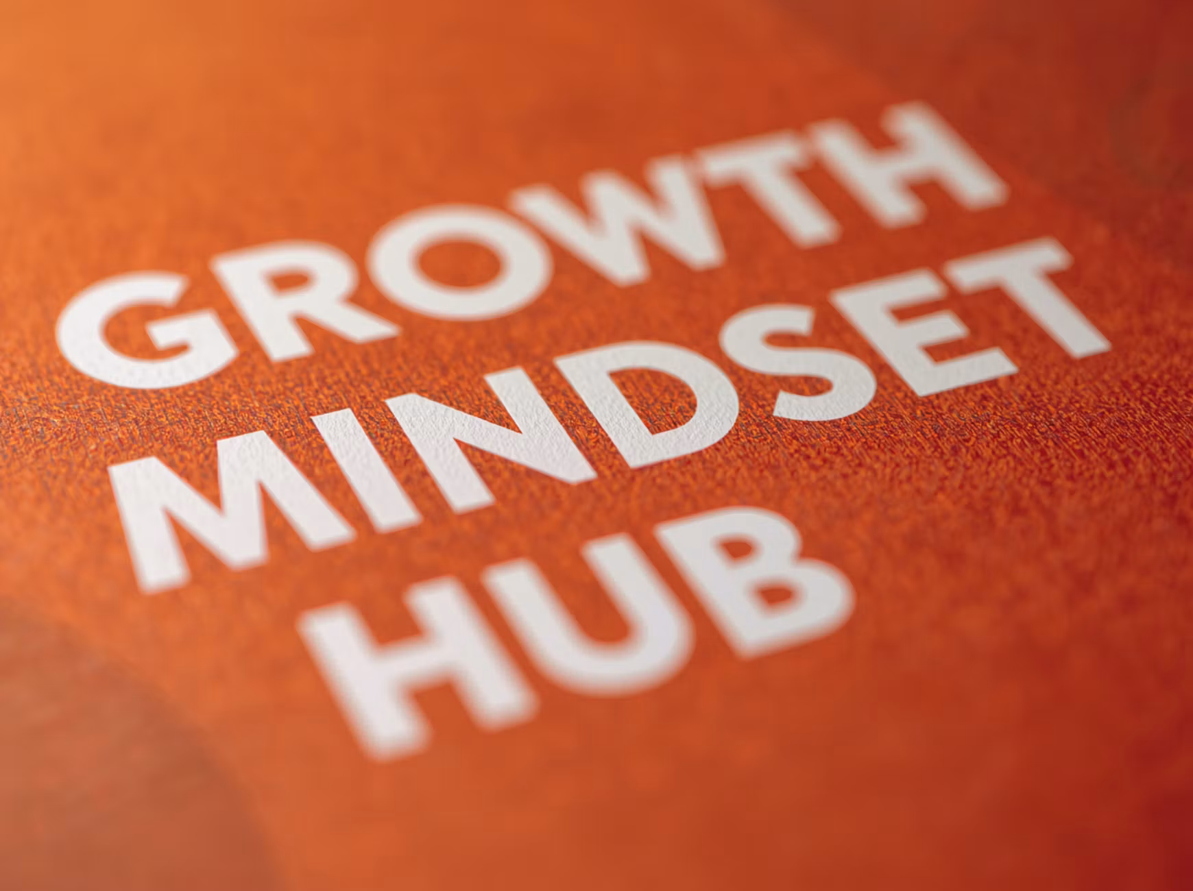 The Growth Mindset HUB