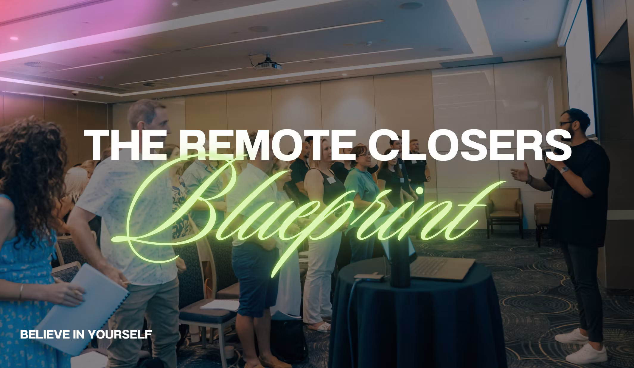 The Remote Closers Blueprint
