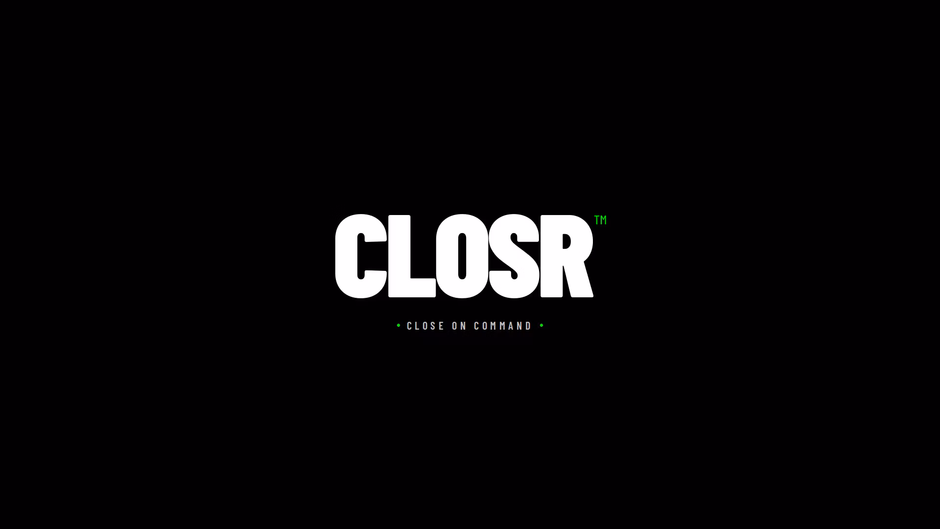 CLOSR™
