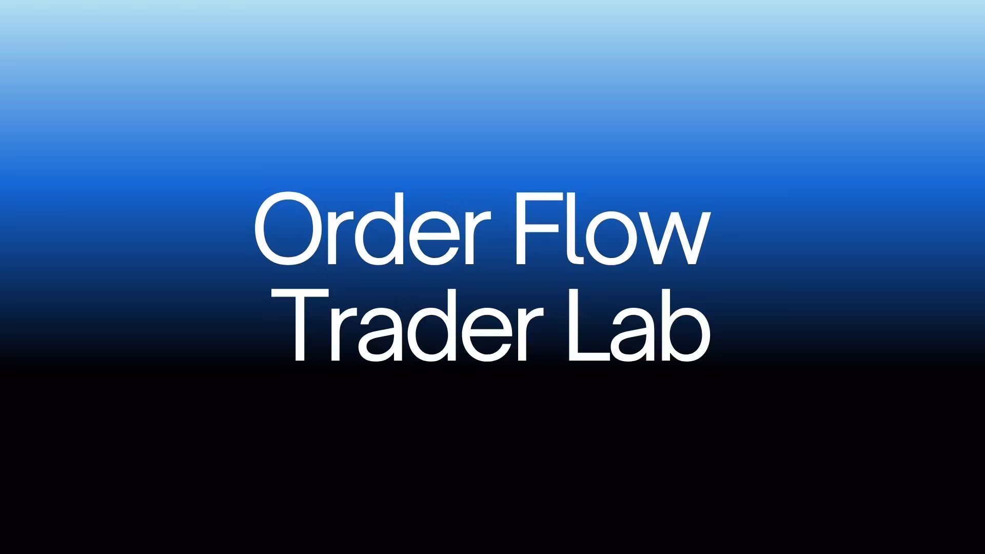 Orderflow Trader Lab