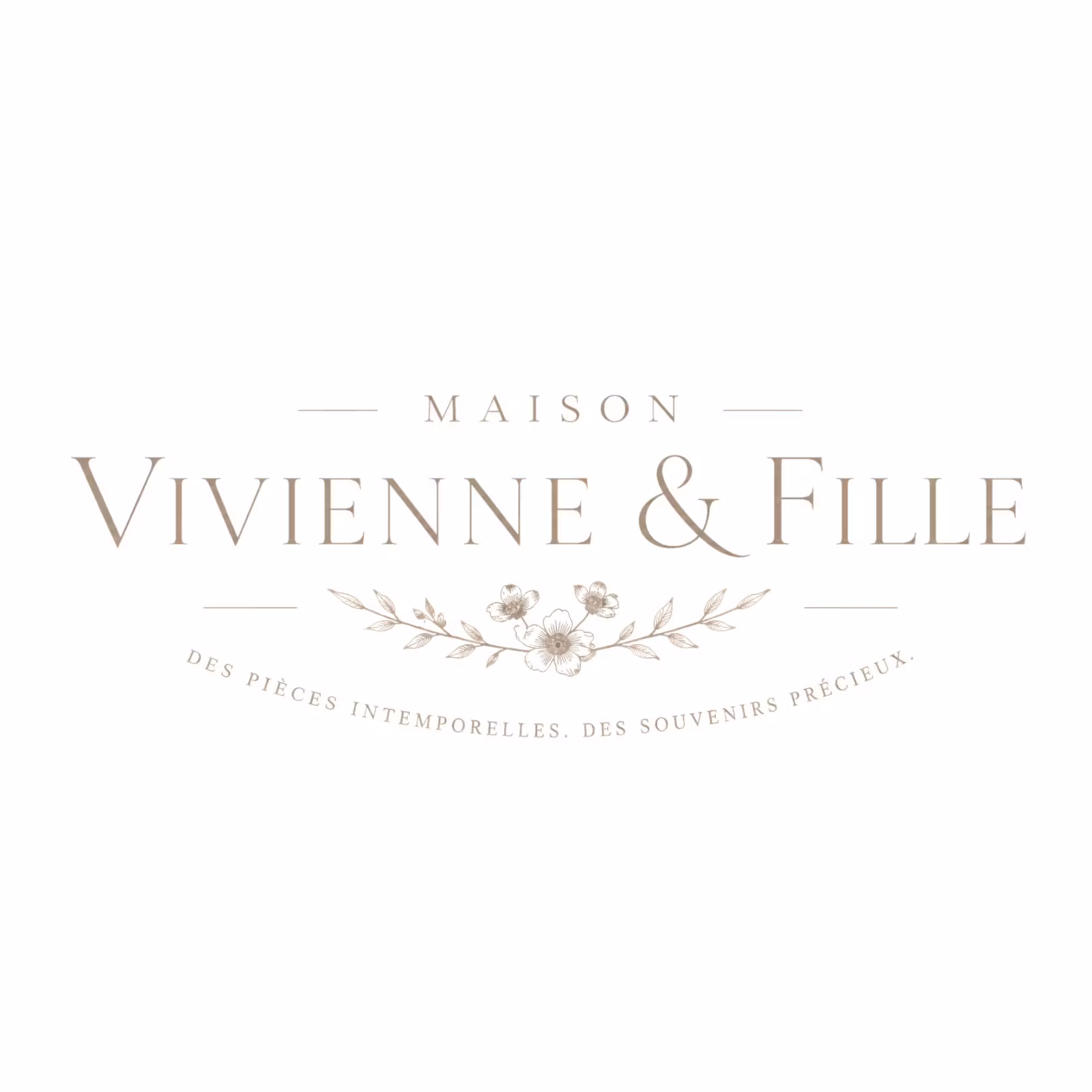 Maison Vivienne & Fille