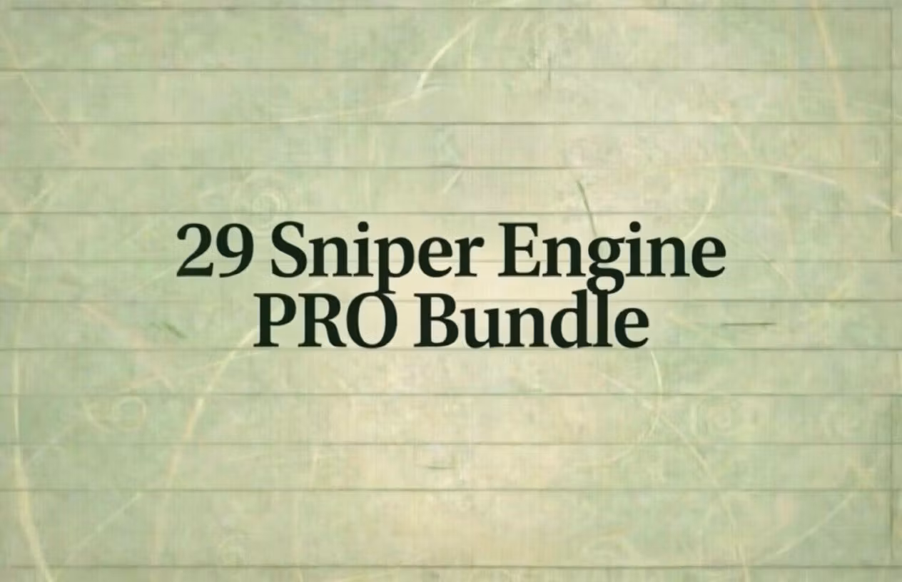 29 Sniper Engine PRO Bundle