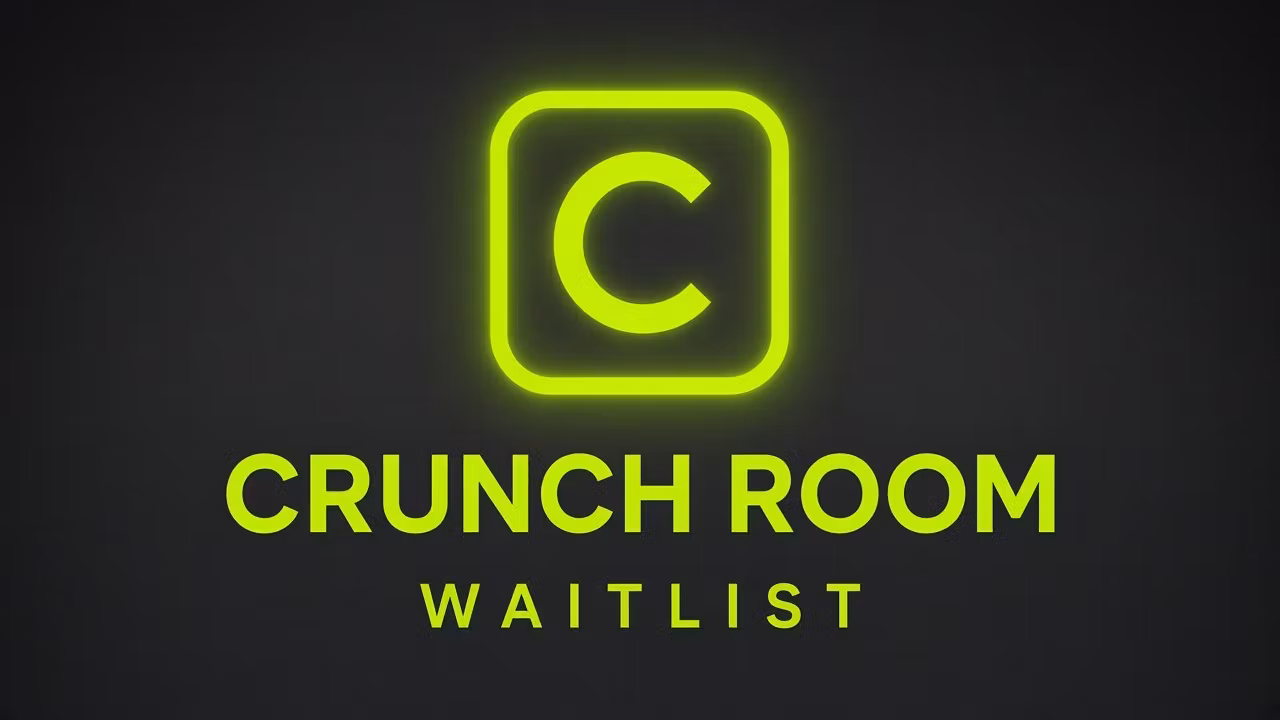Crunch Room Waitlist
