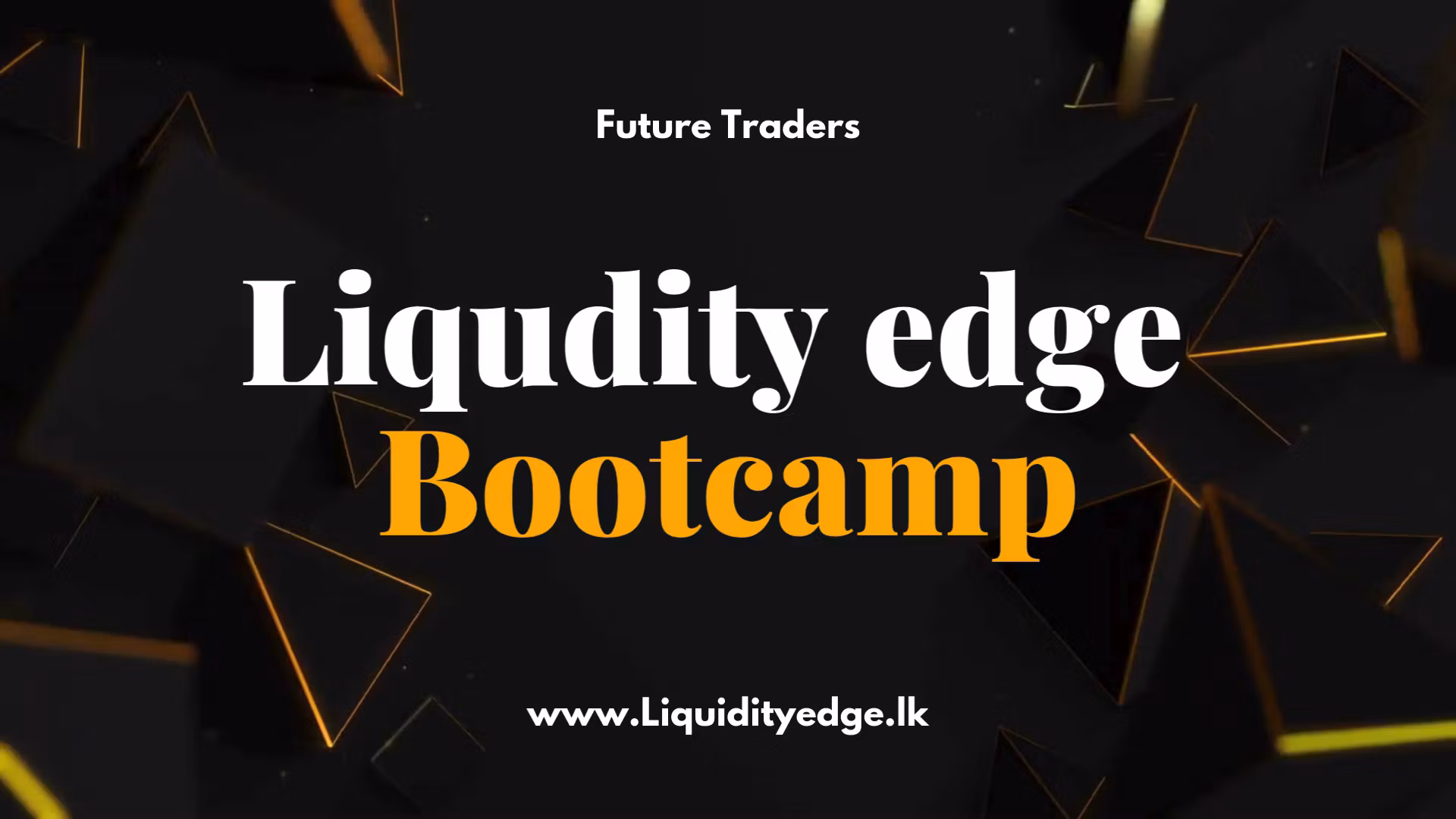 LE : Live Trading Bootcamp