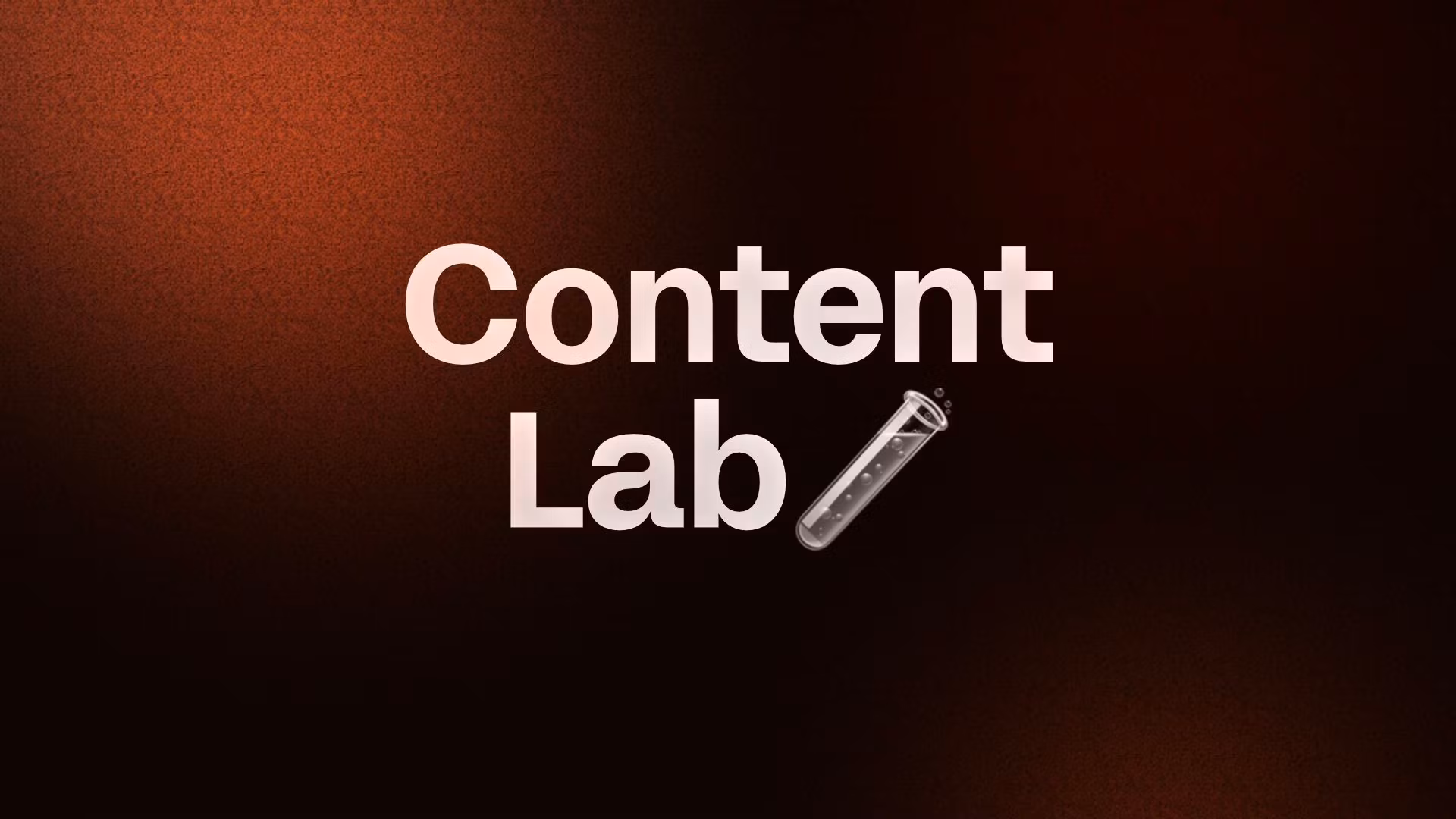 Content Lab🧪