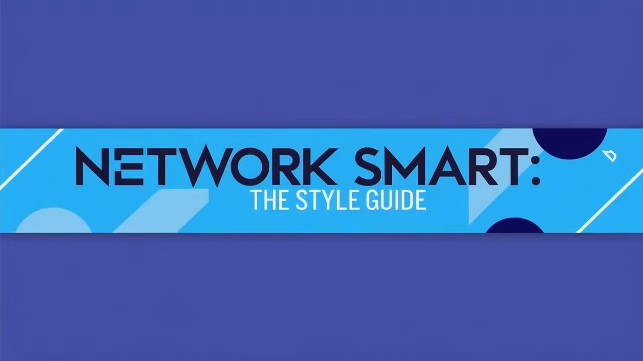 Network Smart: The Style Guide