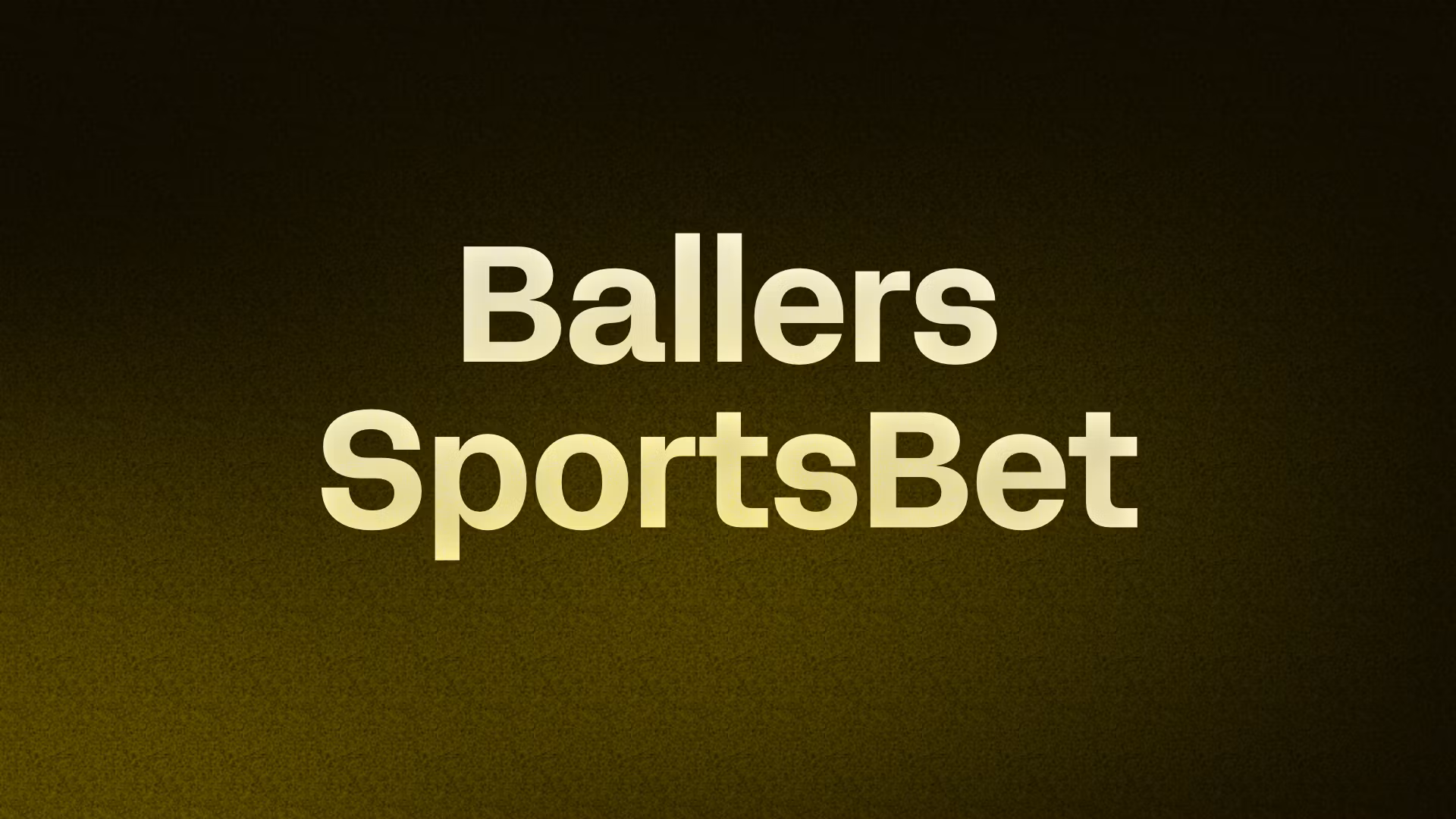 Ballers SportsBet