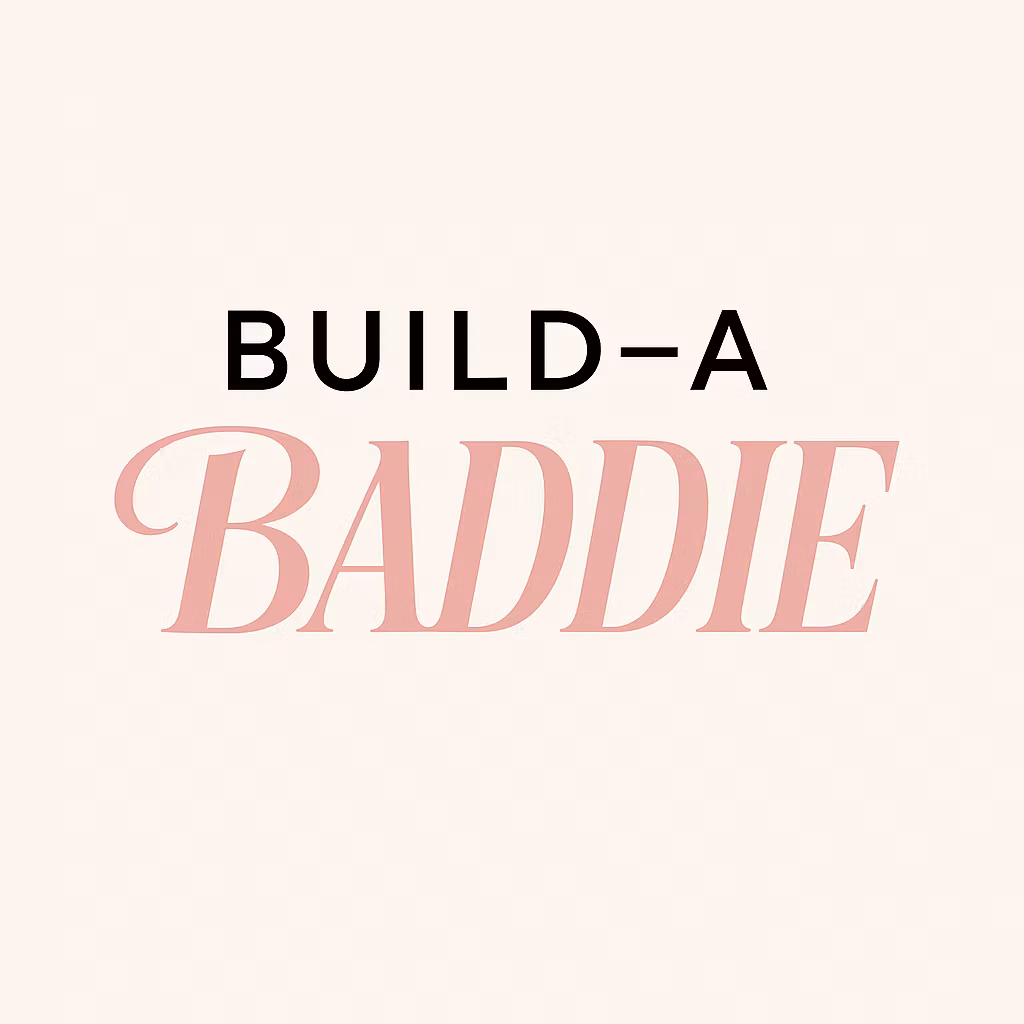 Build-A Baddie