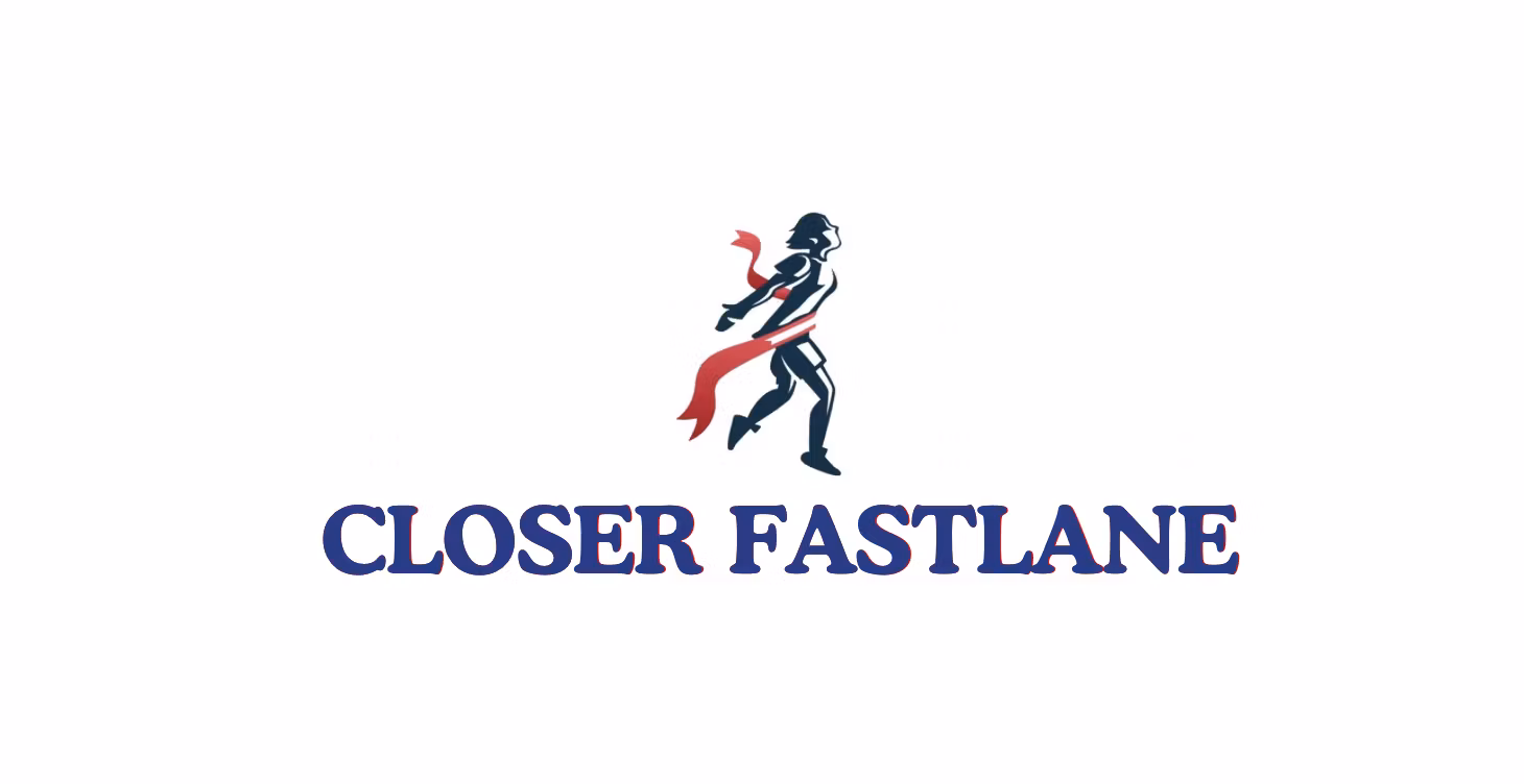 CLOSER FASTLANE LTD