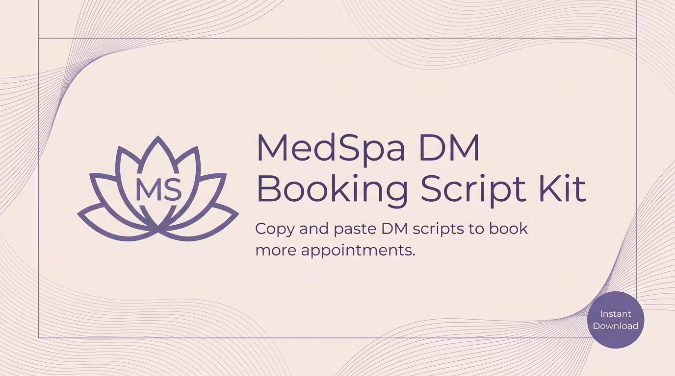 MedSpa DM Booking Script Kit
