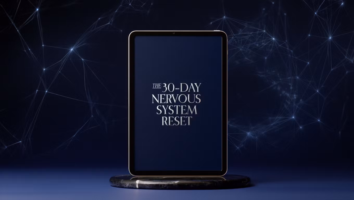 The 30-Day Nervous System Reset