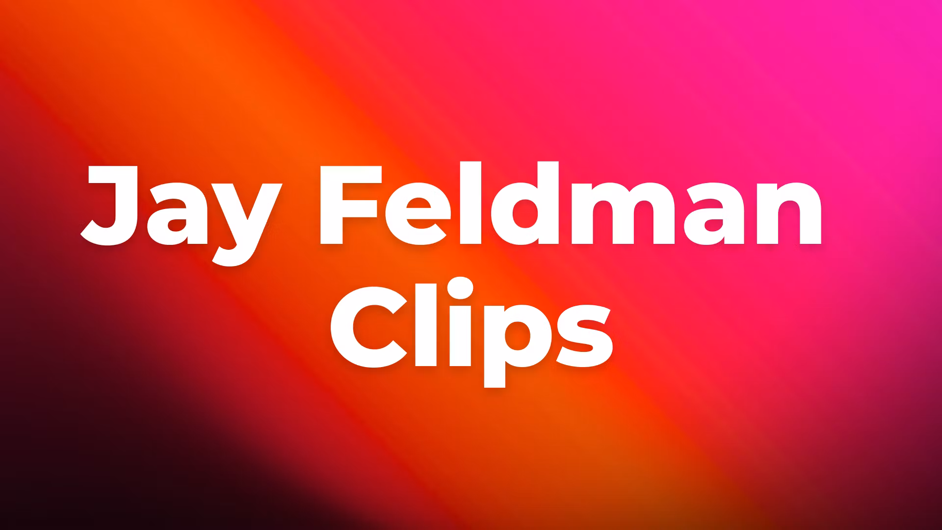 Jay Feldman Clips