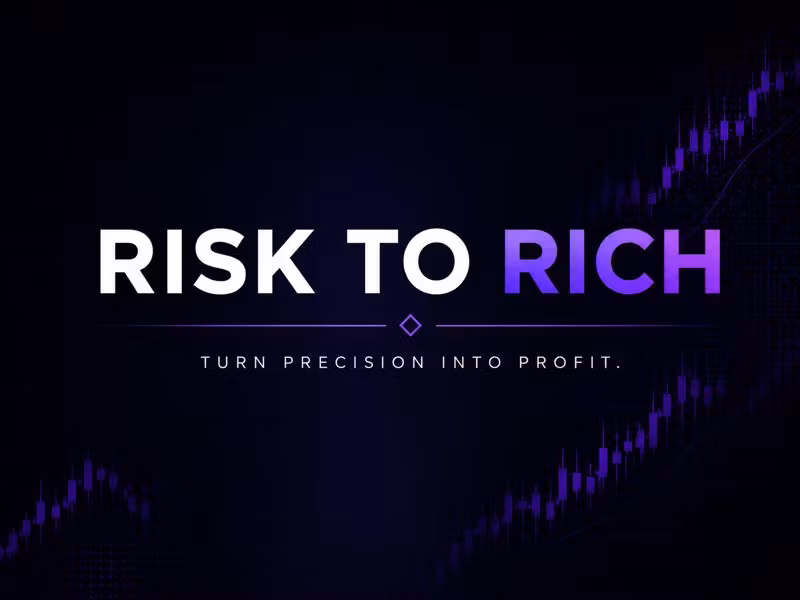 Risk To Rich