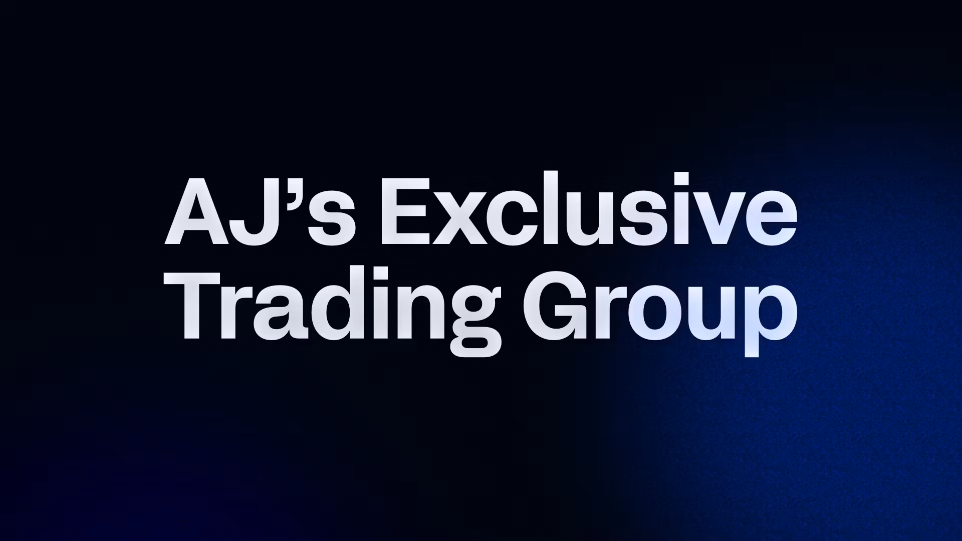 AJ’s Exclusive Trading Group