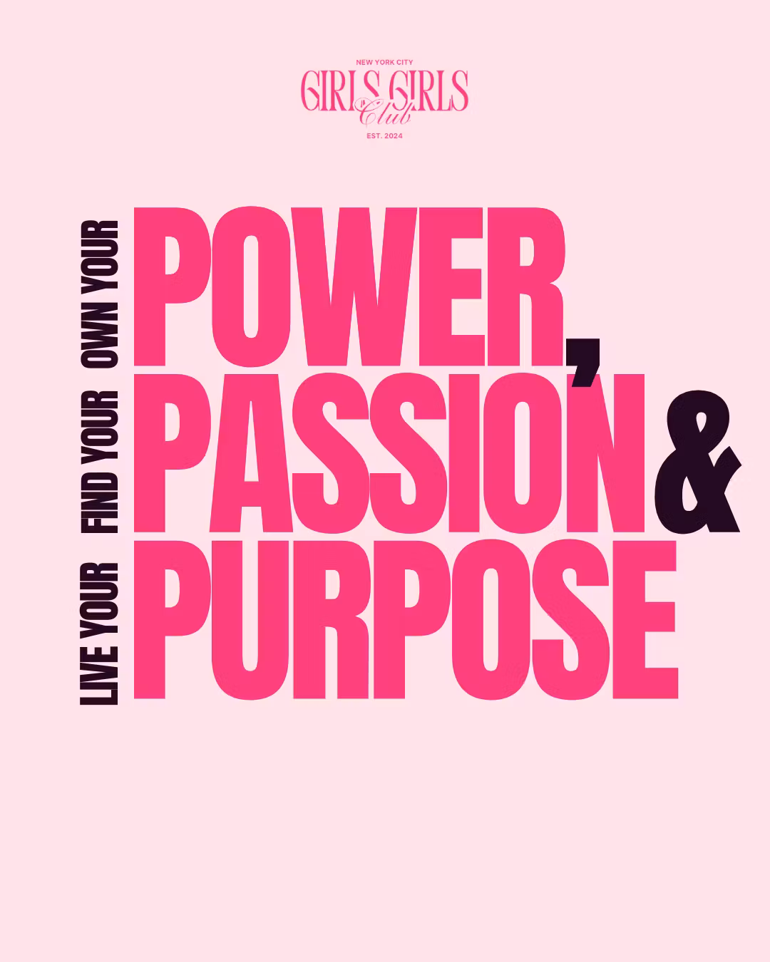 POWER, PASSION & PURPOSE