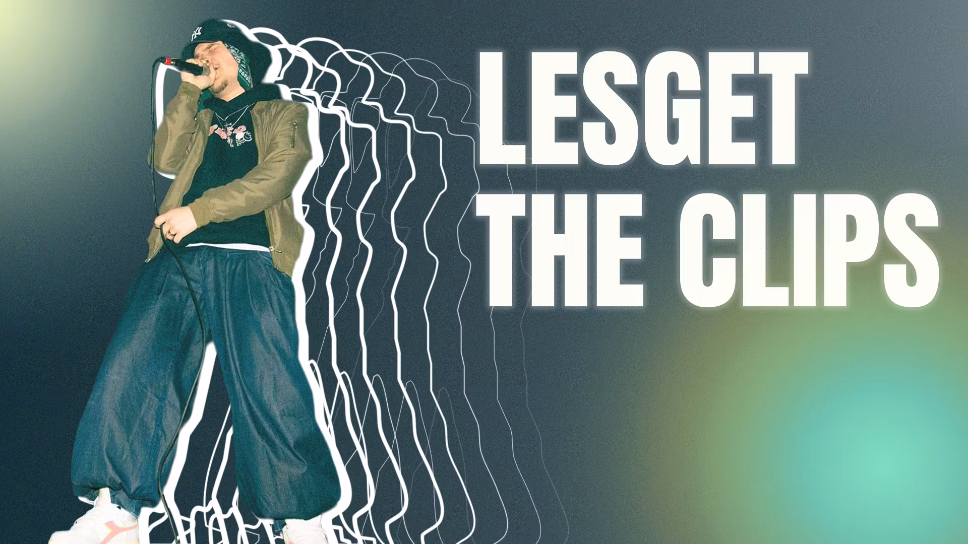 Lesget the Clips