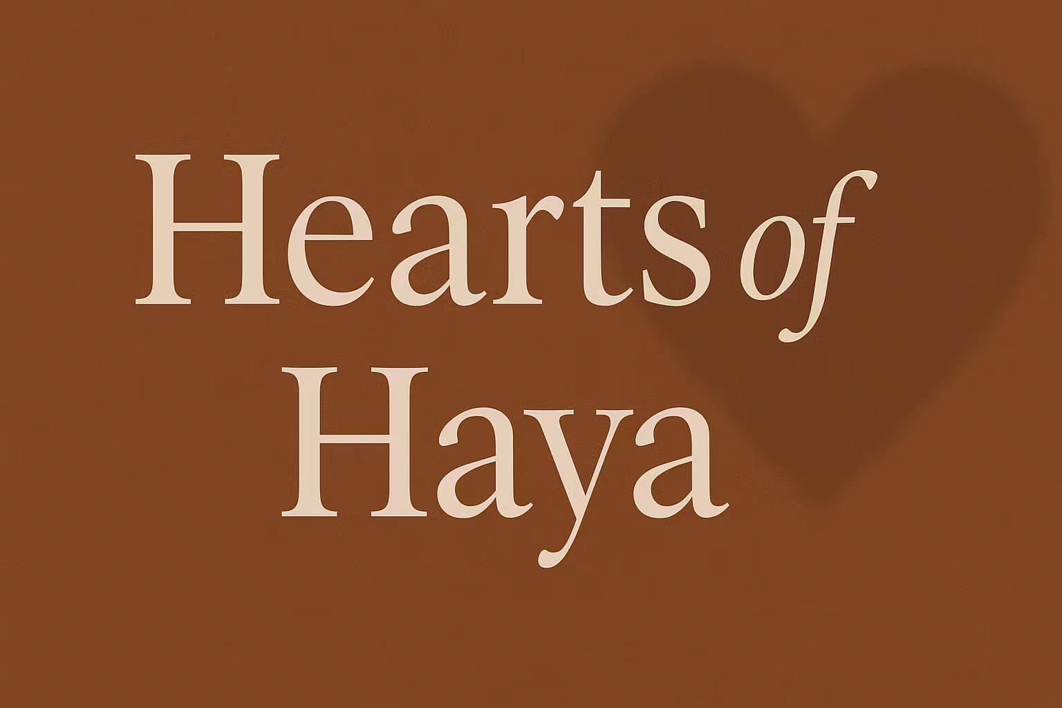 Hearts of Haya