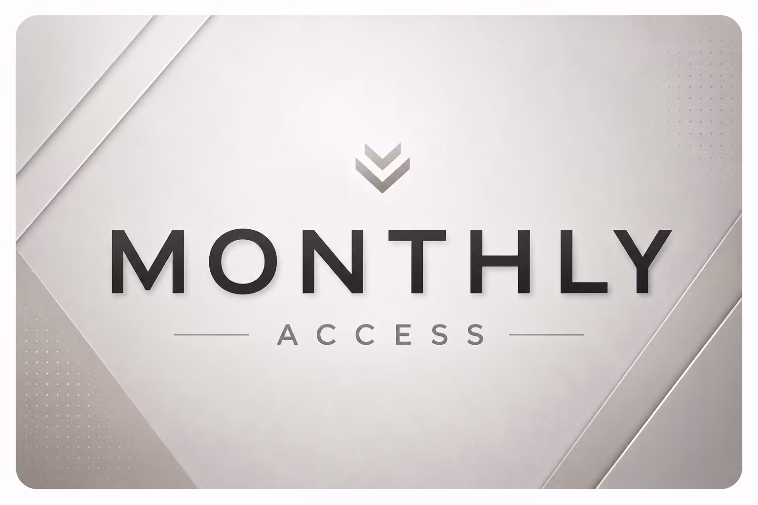 Monthly access