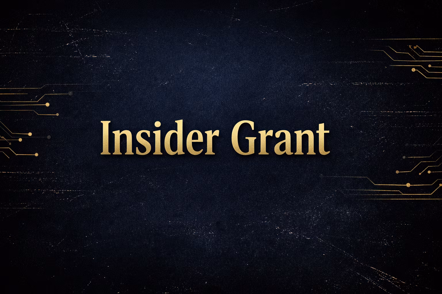 Insider Grant