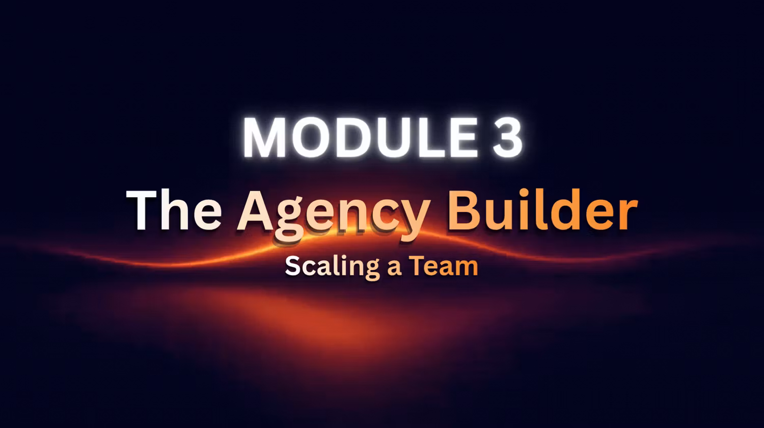 Module 3: The Agency Builder (SOON)