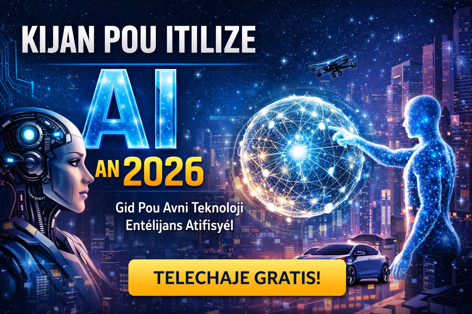 Kijan pou itilize AI an 2026