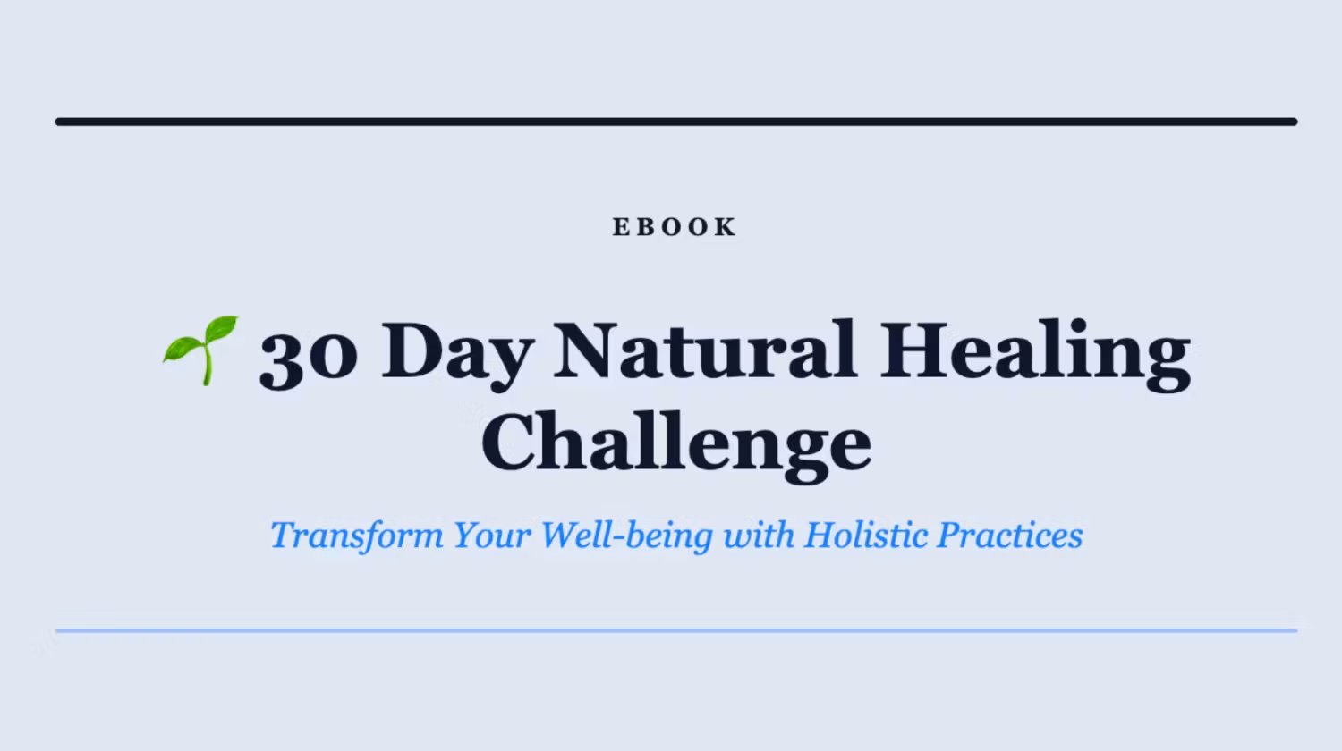 30 Day Natural Healing Challenge
