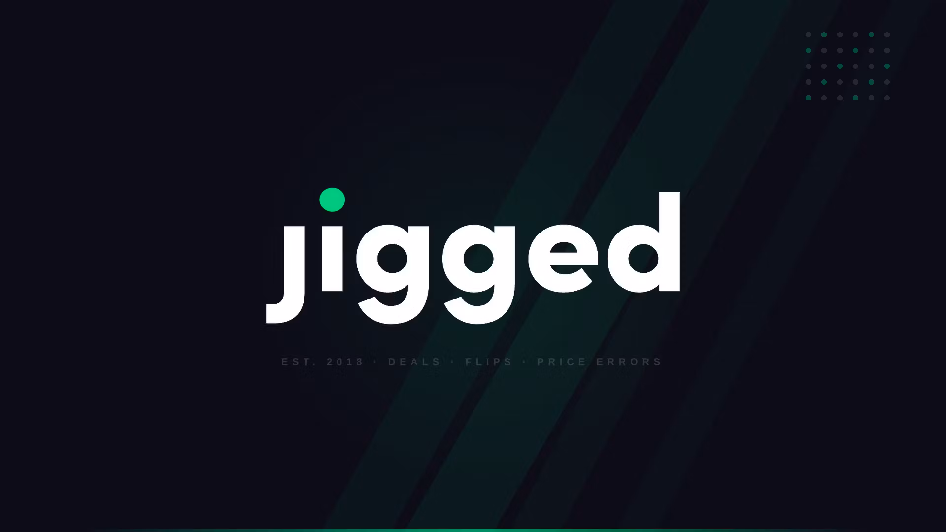 Jigged