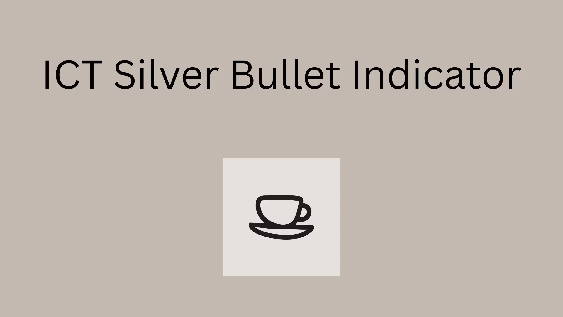ICT Silver Bullet