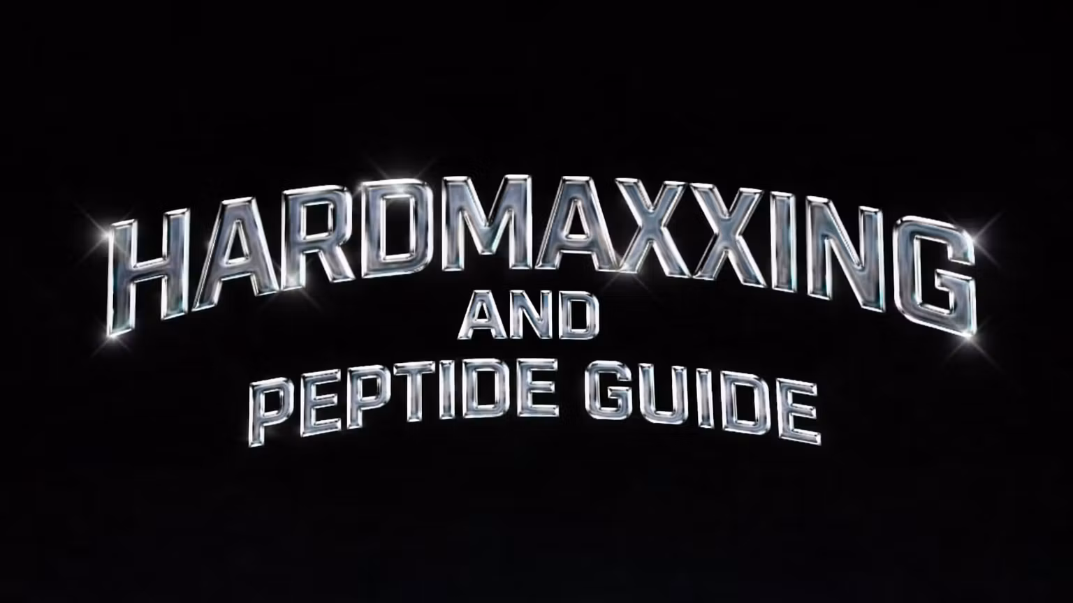 Guide to Hardmaxxing and Peptides