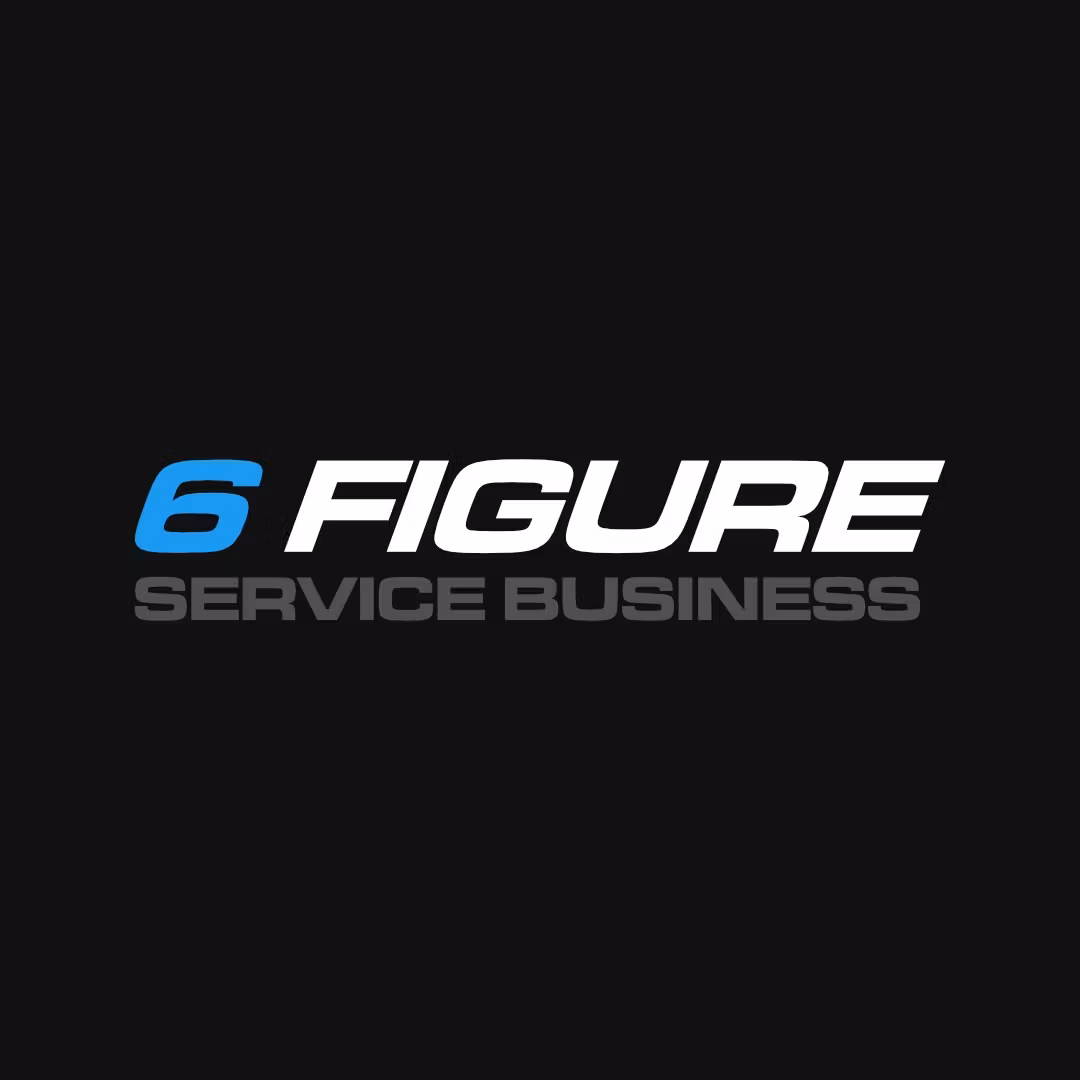 6 Figure Service Business
