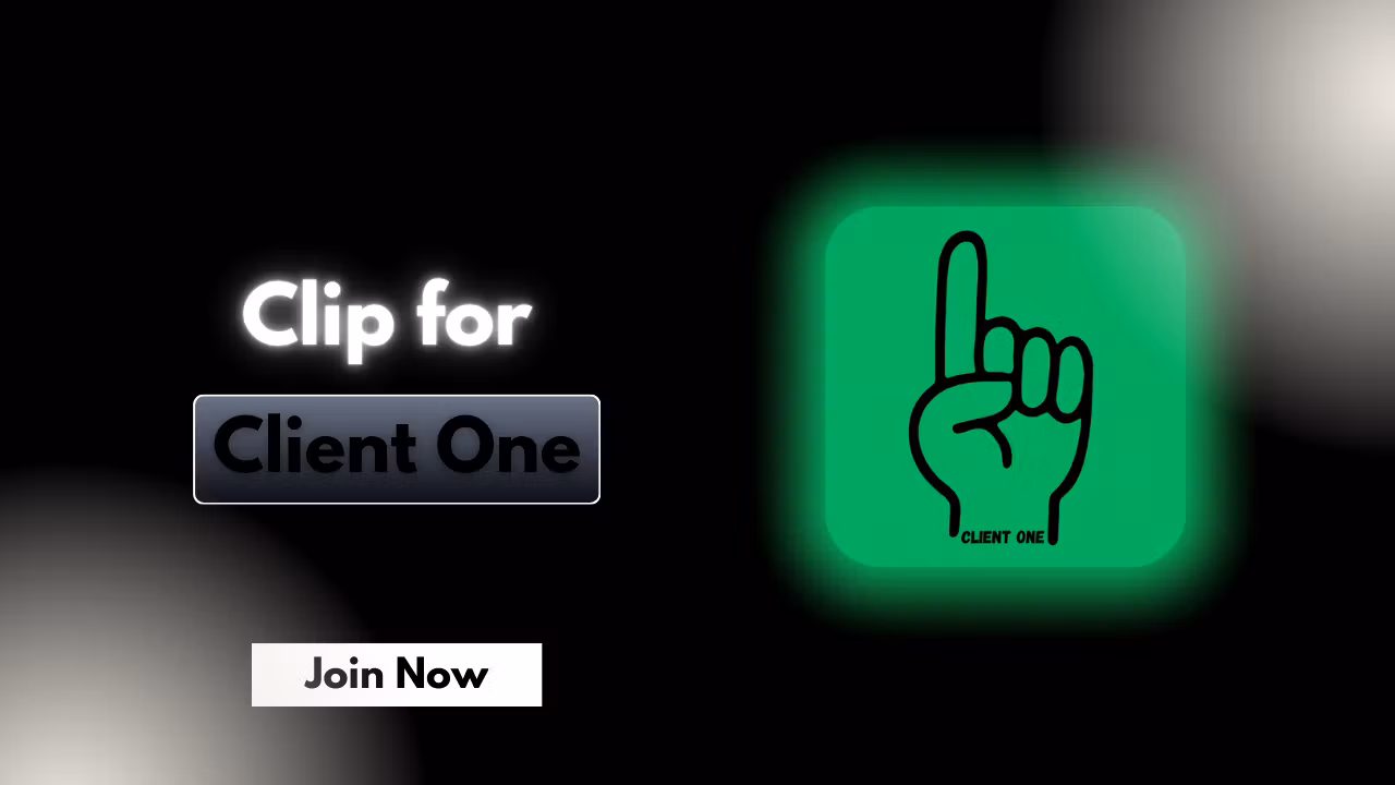 Client One Clip Team