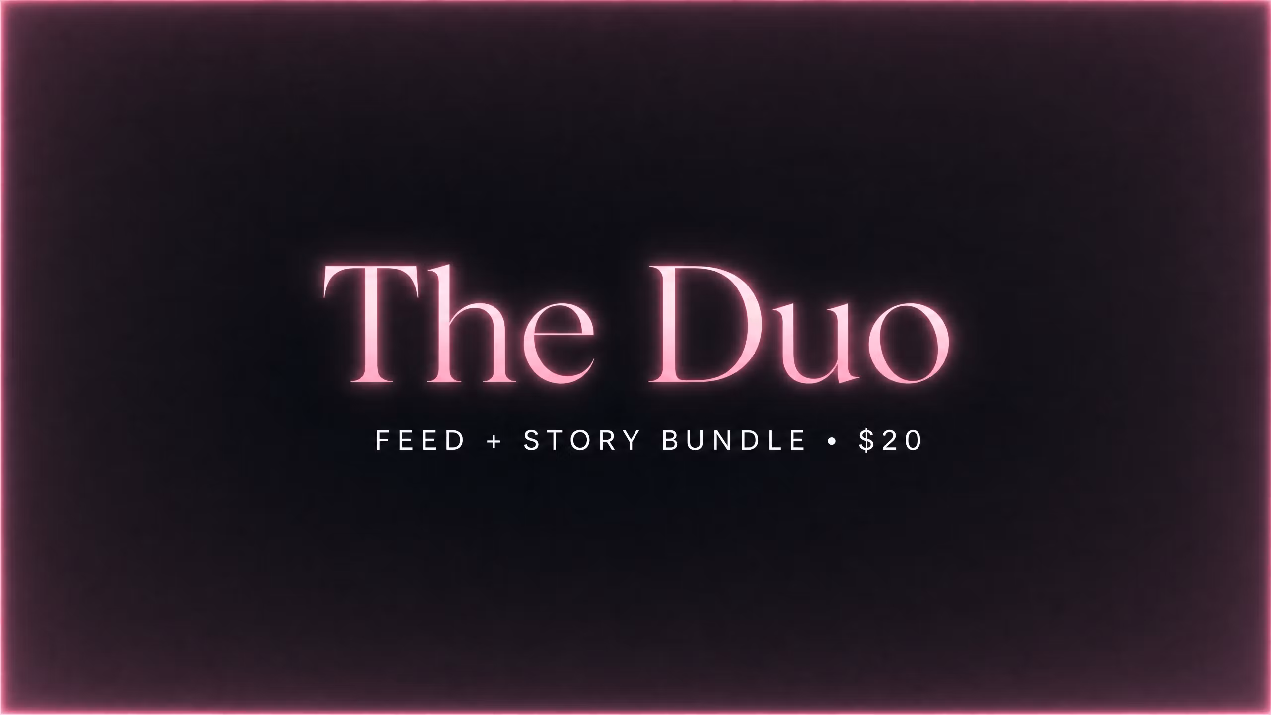 Feed + Story ($20)