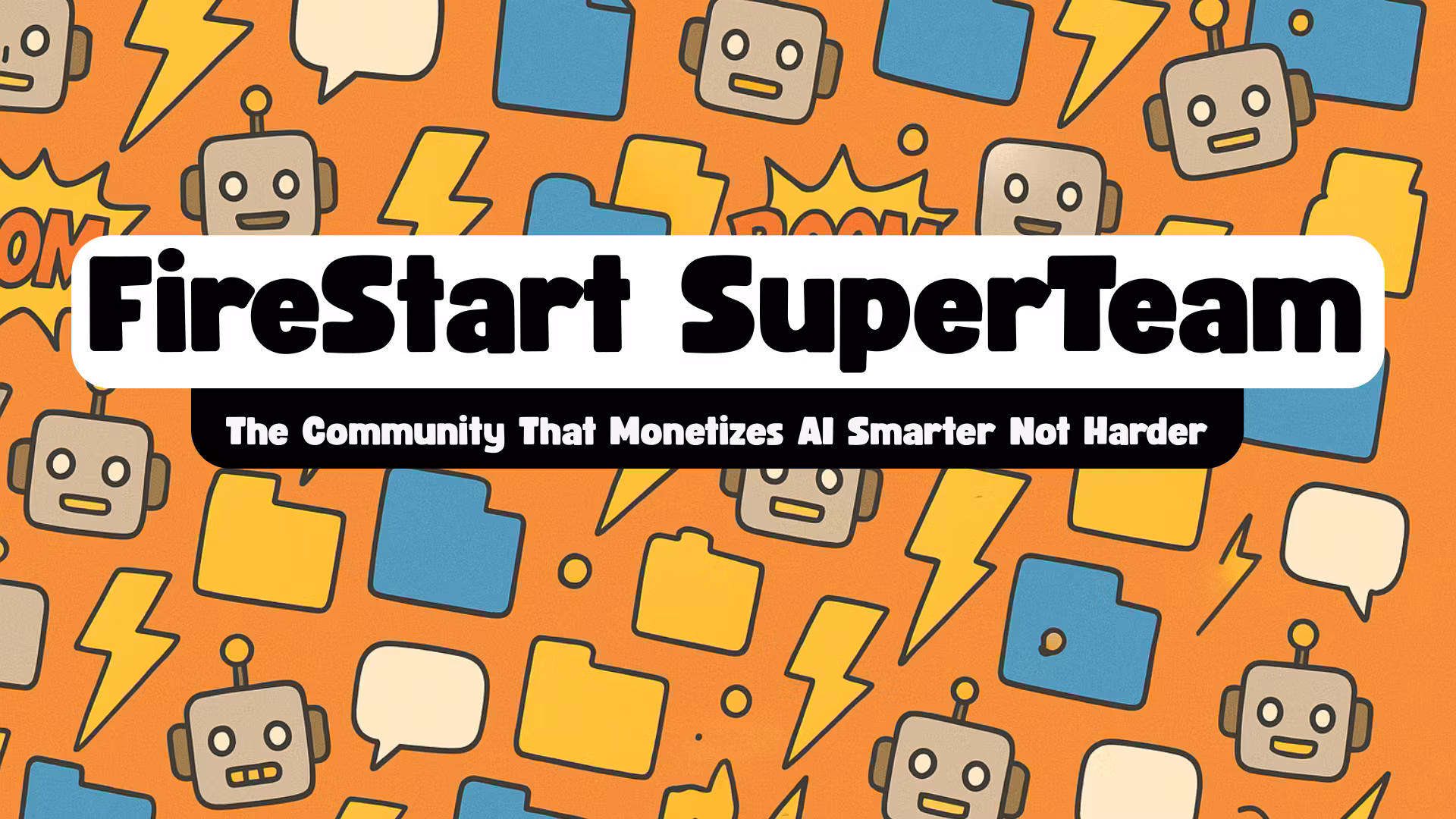 FIreStart SuperTeam