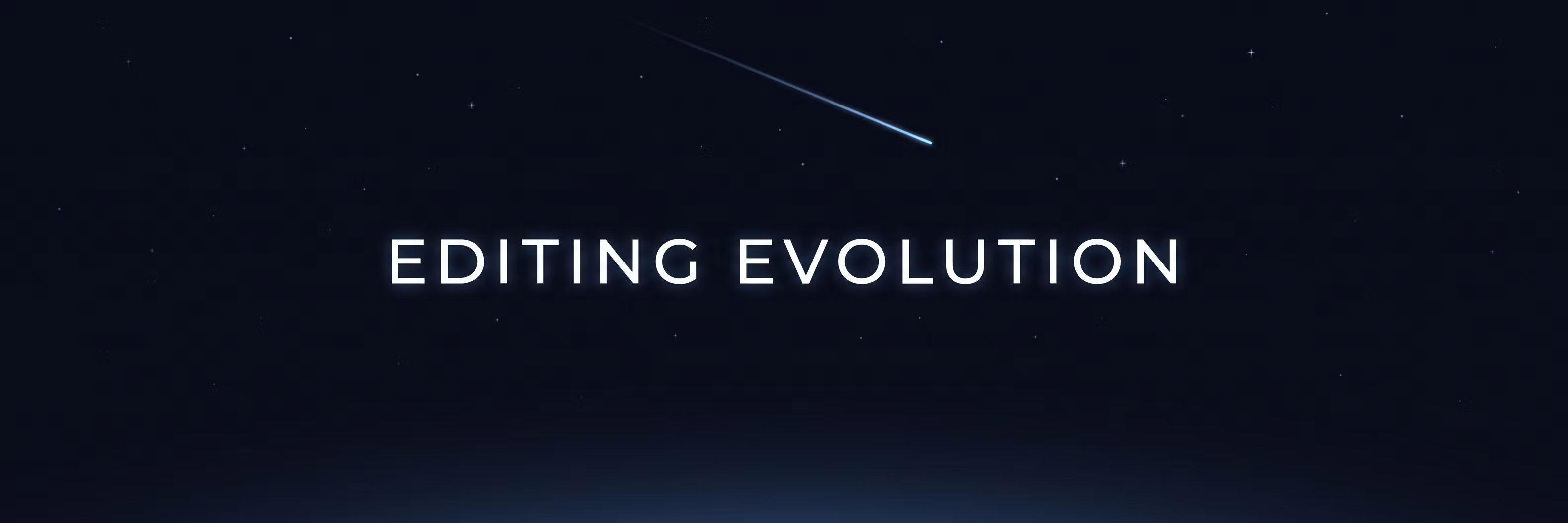 Editing Evolution