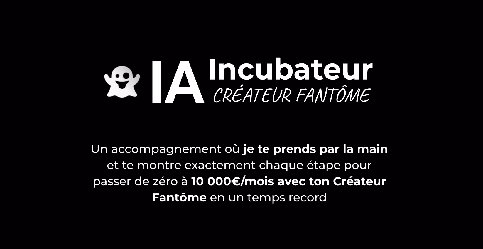 Incubateur fantome