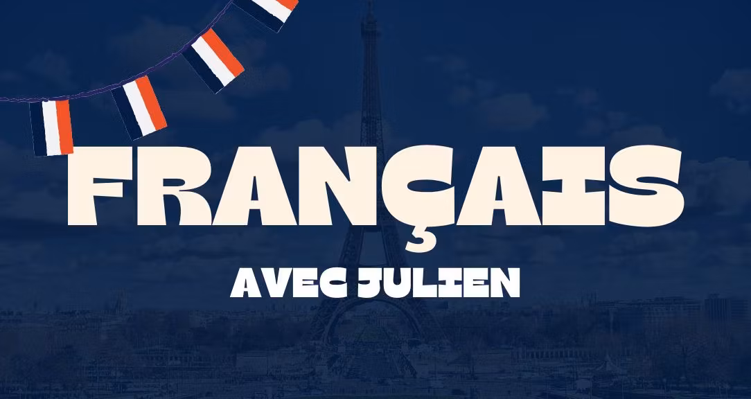 Francais avec Julien