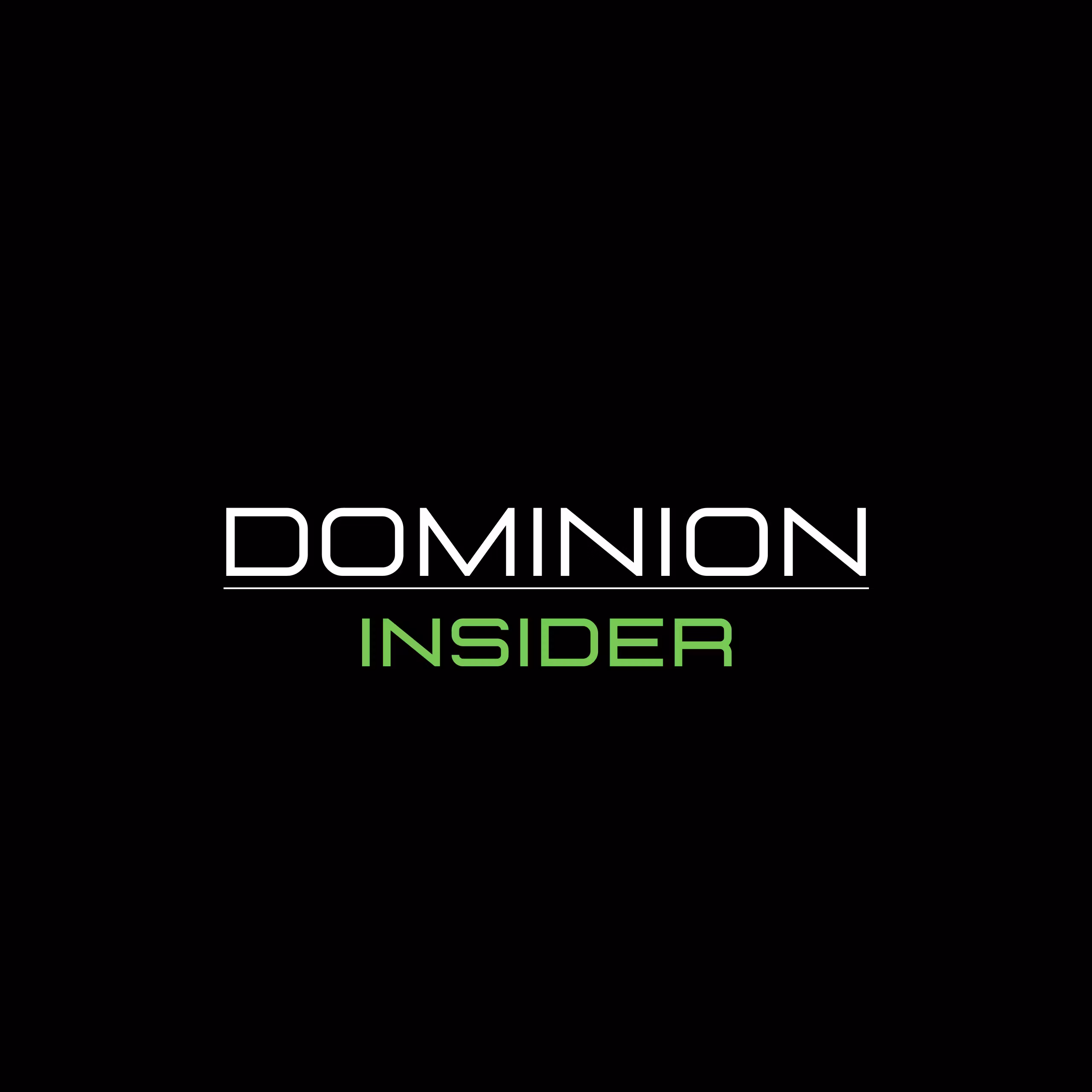 Dominion Insider Subscription