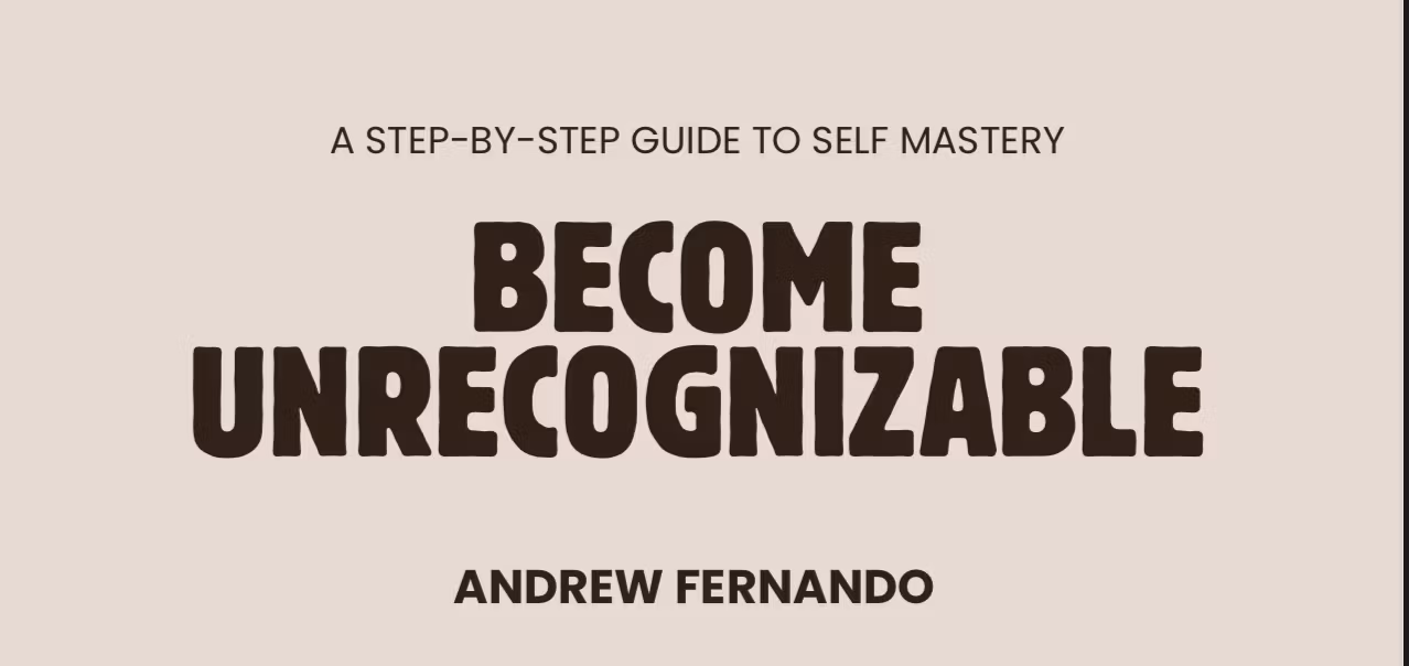 Become Unrecognizable 