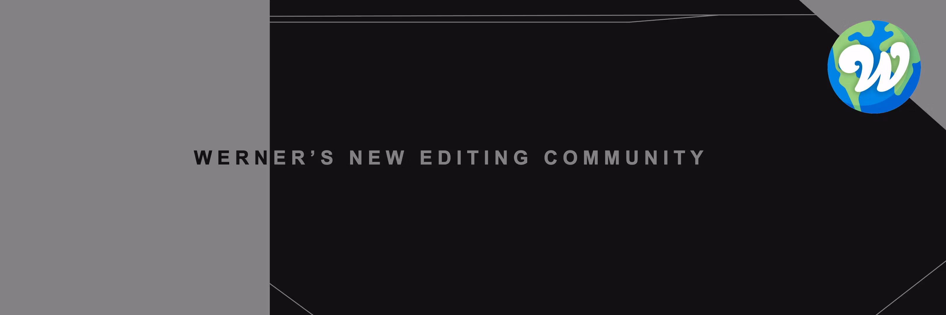 Werner’s Editing Community